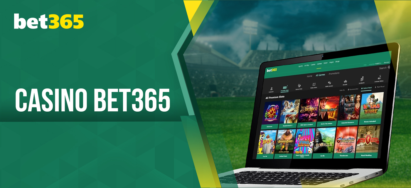 Features of the online casino section at bet365 