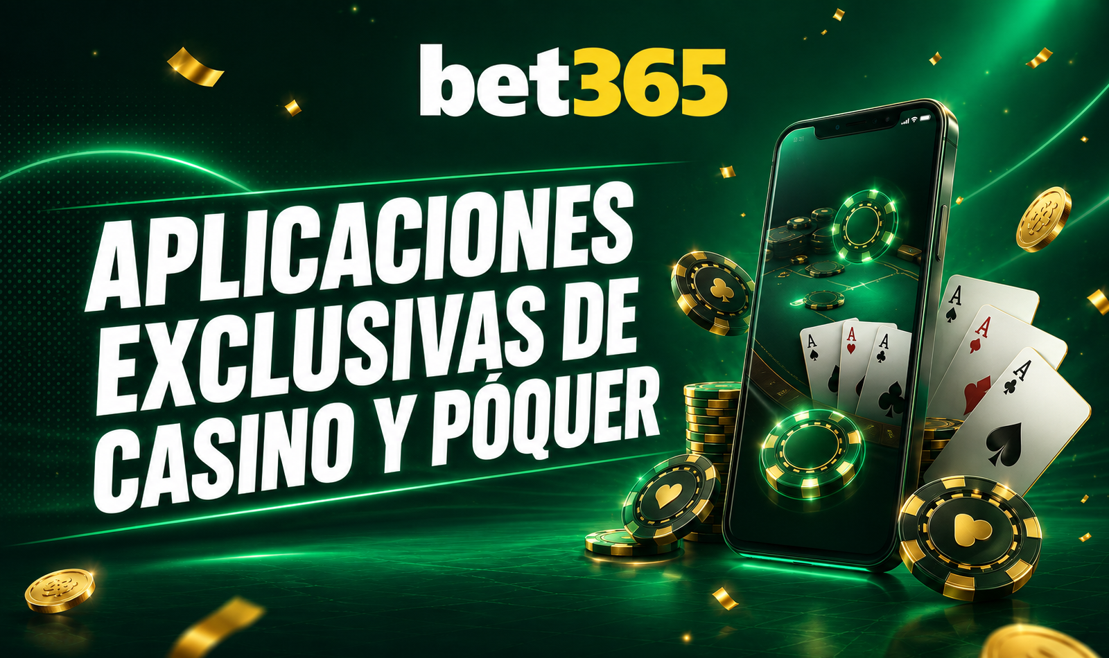 Aplicaciones exclusivas de casino y póquer Bet365 para jugar desde celular
