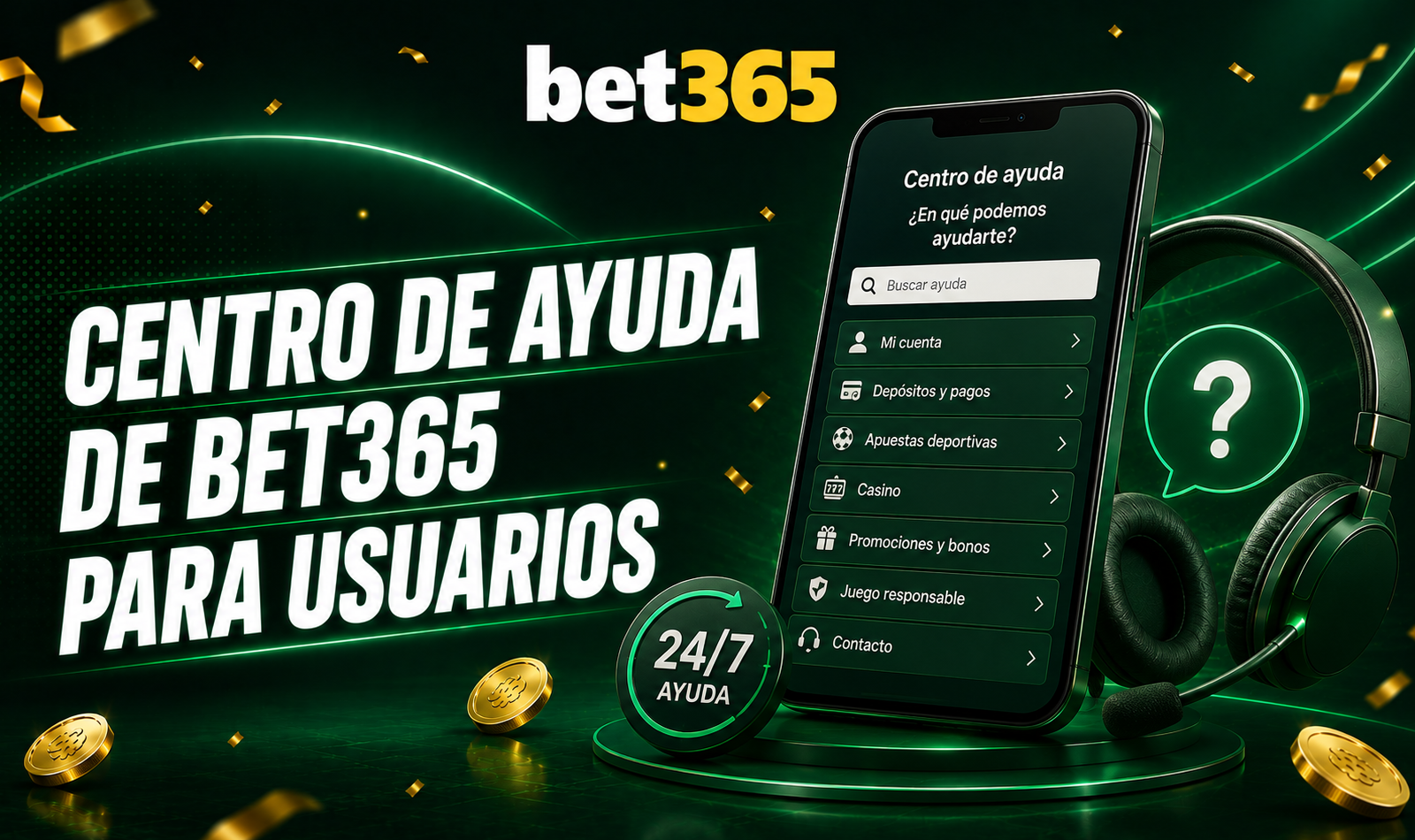 Centro de ayuda Bet365 para usuarios que buscan respuestas rápidas